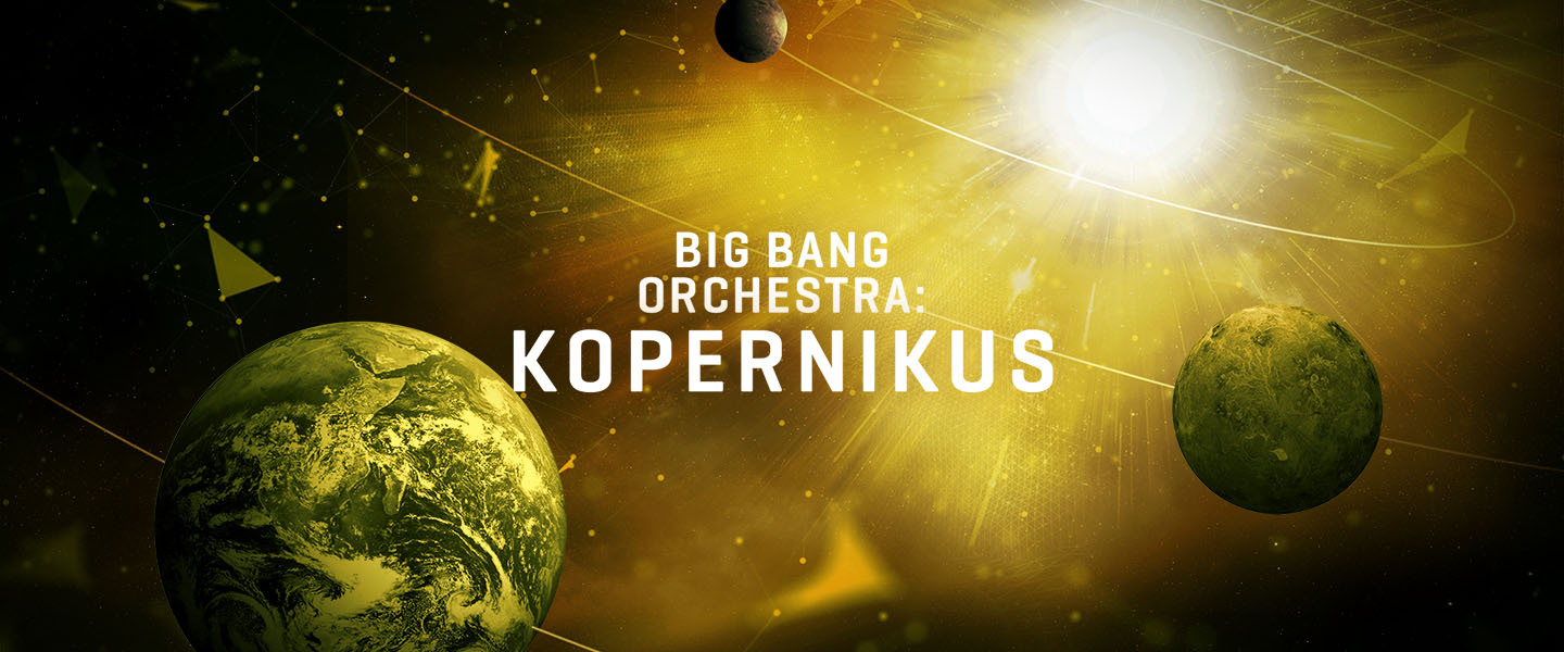Big Bang Orchestra: Kopernikus