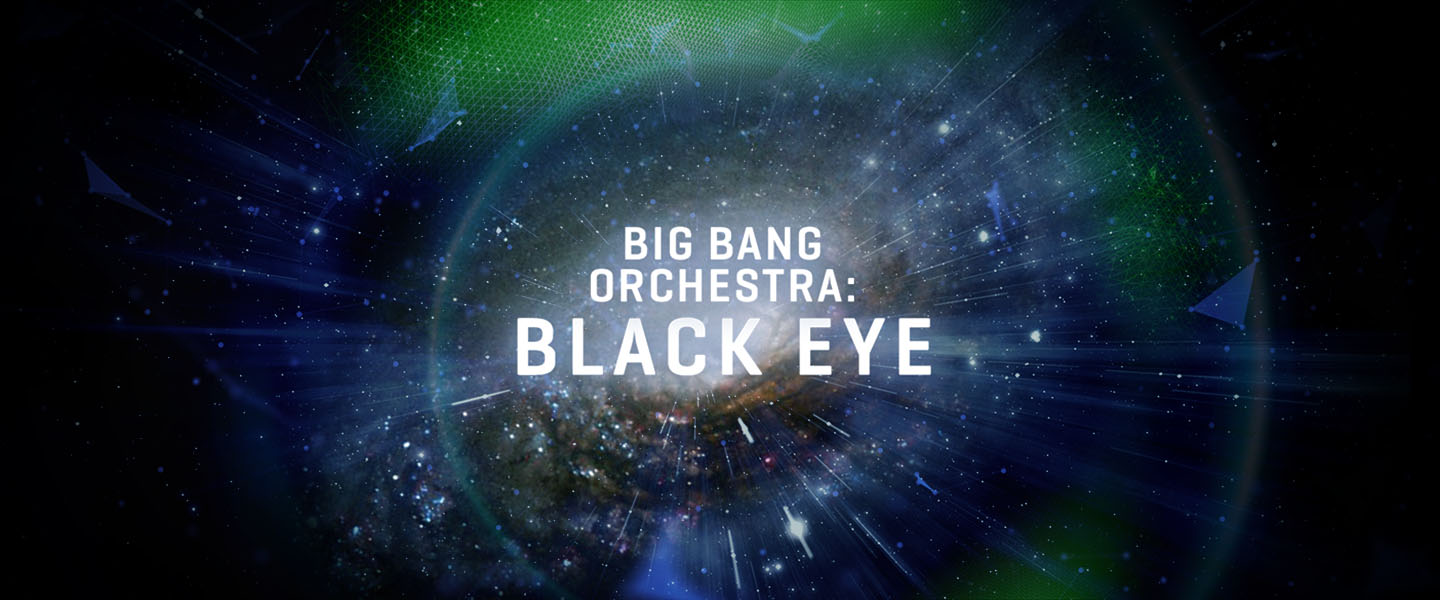 Big Bang Orchestra: Black Eye