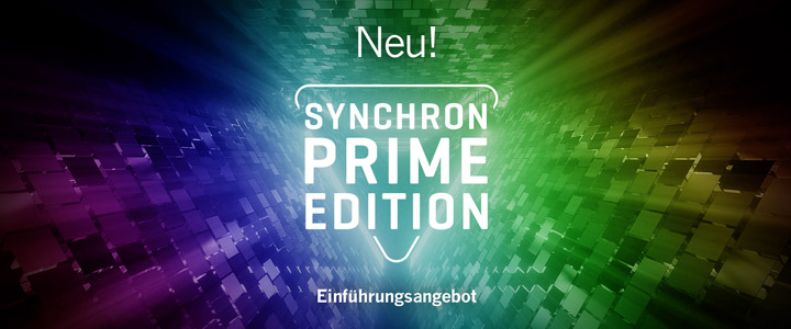 Synchron Prime Edition Einführungsangebot